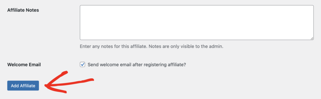 O botão Adicionar Afiliado na página de administradores de Novo Afiliado do AffiliateWP