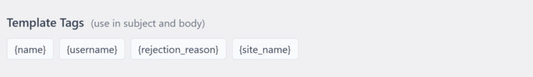 Affiliate Application Rejected Template Tags